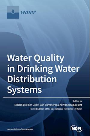 Water Quality in Drinking Water Distribution Systems