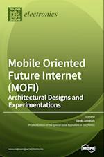 Mobile Oriented Future Internet (MOFI)