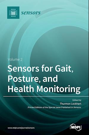 Sensors for Gait, Posture, and Health Monitoring Volume 2