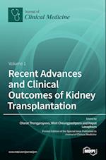 Recent Advances and Clinical Outcomes of Kidney Transplantation 