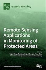 Remote Sensing Applications in Monitoring of Protected Areas 