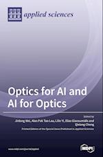 Optics for AI and AI for Optics 