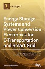 Energy Storage Systems and Power Conversion Electronics for E-Transportation and Smart Grid 