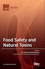 Food Safety and  Natural Toxins