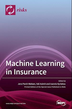 Machine Learning in Insurance