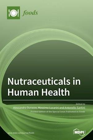 Nutraceuticals in Human Health