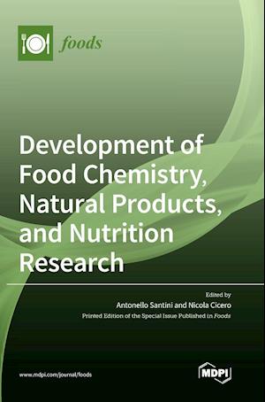 Development of Food Chemistry, Natural Products, and Nutrition Research