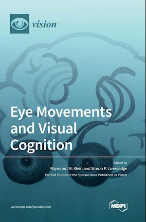 Eye Movements and Visual Cognition