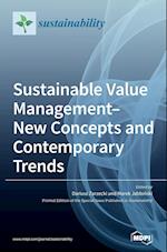 Sustainable Value Management-New Concepts and Contemporary Trends 