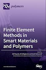 Finite Element Methods in Smart Materials and Polymers 
