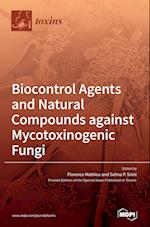 Biocontrol Agents and Natural Compounds against Mycotoxinogenic Fungi 