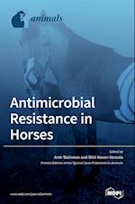Antimicrobial Resistance in Horses 