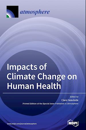 Impacts of Climate Change on Human Health