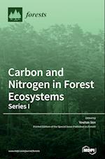 Carbon and Nitrogen in Forest Ecosystems-Series I 