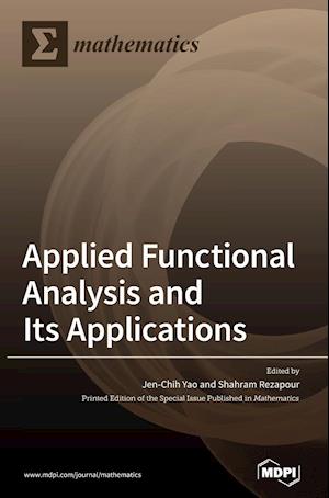 Applied Functional Analysis and Its Applications