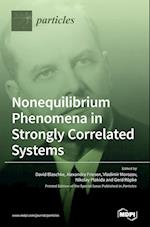 Nonequilibrium Phenomena in Strongly Correlated Systems 