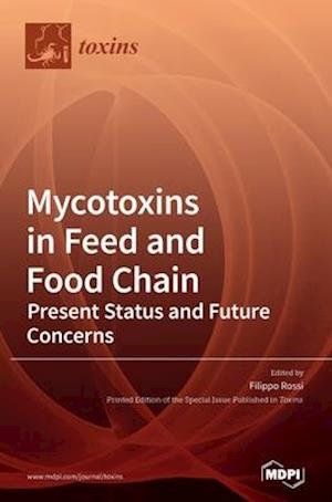 Mycotoxins in Feed and Food Chain