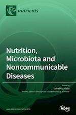 Nutrition, Microbiota and Noncommunicable Diseases 