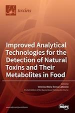 Improved Analytical Technologies for the Detection of Natural Toxins and Their Metabolites in Food 