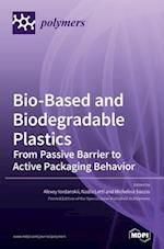 Bio-Based and Biodegradable Plastics