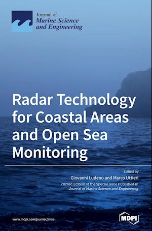 Radar Technology for Coastal Areas and Open Sea Monitoring