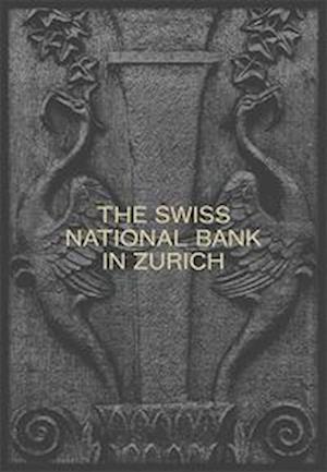The Swiss National Bank in Zurich