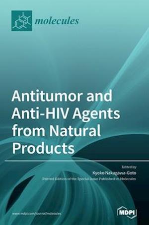 Antitumor and Anti-HIV Agents from Natural Products