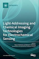 Light-Addressing and Chemical Imaging Technologies for Electrochemical Sensing 