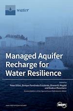Managed Aquifer Recharge for Water Resilience 