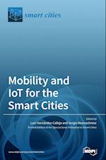 Mobility and IoT for the Smart Cities 