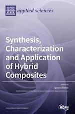 Synthesis, Characterization and Application of Hybrid Composites 