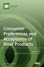 Consumer Preferences and Acceptance of Meat Products 