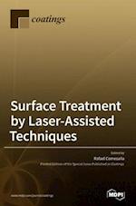 Surface Treatment by Laser-Assisted Techniques 