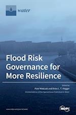 Flood Risk Governance for More Resilience 
