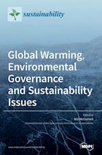 Global Warming, Environmental Governance and Sustainability Issues 