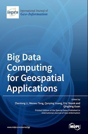 Big Data Computing for Geospatial Applications