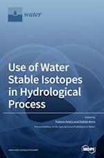 Use of Water Stable Isotopes in Hydrological Process