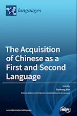 The Acquisition of Chinese as a First and Second Language 