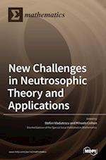 New Challenges in Neutrosophic Theory and Applications 
