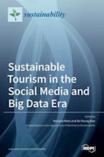 Sustainable Tourism in the Social Media and Big Data Era 