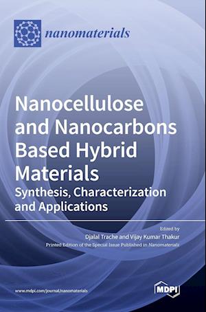 Nanocellulose and Nanocarbons Based Hybrid Materials