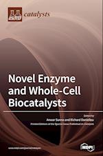 Novel Enzyme and Whole-Cell Biocatalysts 