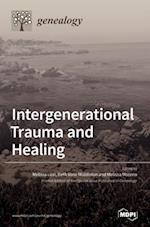 Intergenerational Trauma and Healing 