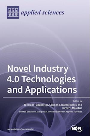 Novel Industry 4.0 Technologies and Applications