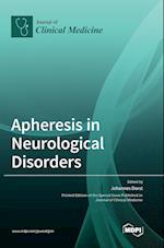 Apheresis in Neurological Disorders 