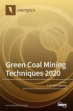 Green Coal Mining Techniques 2020 