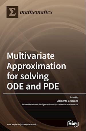 Multivariate Approximation for solving ODE and PDE