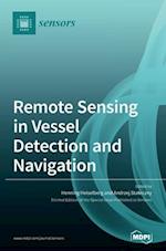 Remote Sensing in Vessel Detection and Navigation 