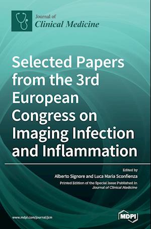 Selected Papers from the 3rd European Congress on Imaging Infection and Inflammation