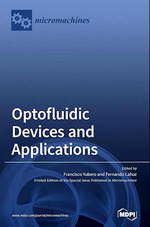 Optofluidic Devices and Applications